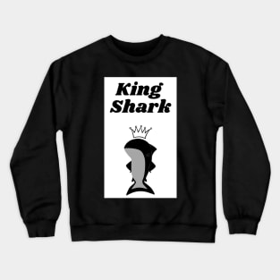 King Shark Crewneck Sweatshirt